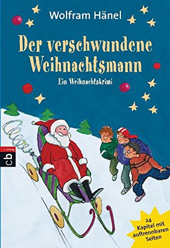 Der verschwundene Weihnachtsmann: Ein Weihnachtskrimi in 24 Kapiteln (Weihnachtskrimis, Band 6) Non-fiction