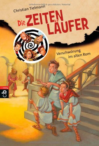 Die Zeitenläufer - Verschwörung im alten Rom Novels & Short Stories