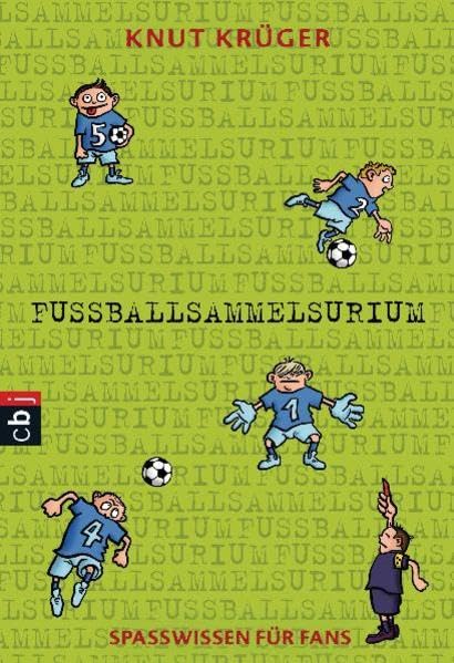 Fußballsammelsurium: Spaßwissen für Fans Non-fiction