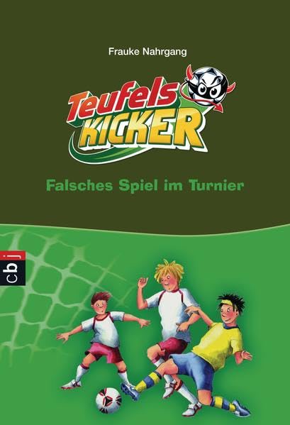 Die Teufelskicker - Falsches Spiel im Turnier: Band 10 (Teufelskicker - Die Reihe, Band 10) Leisure & Fun