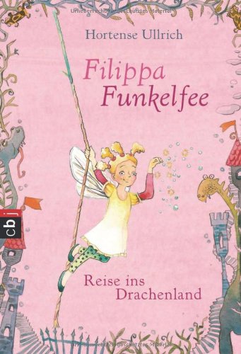 Filippa Funkelfee - Reise ins Drachenland Novels & Short Stories