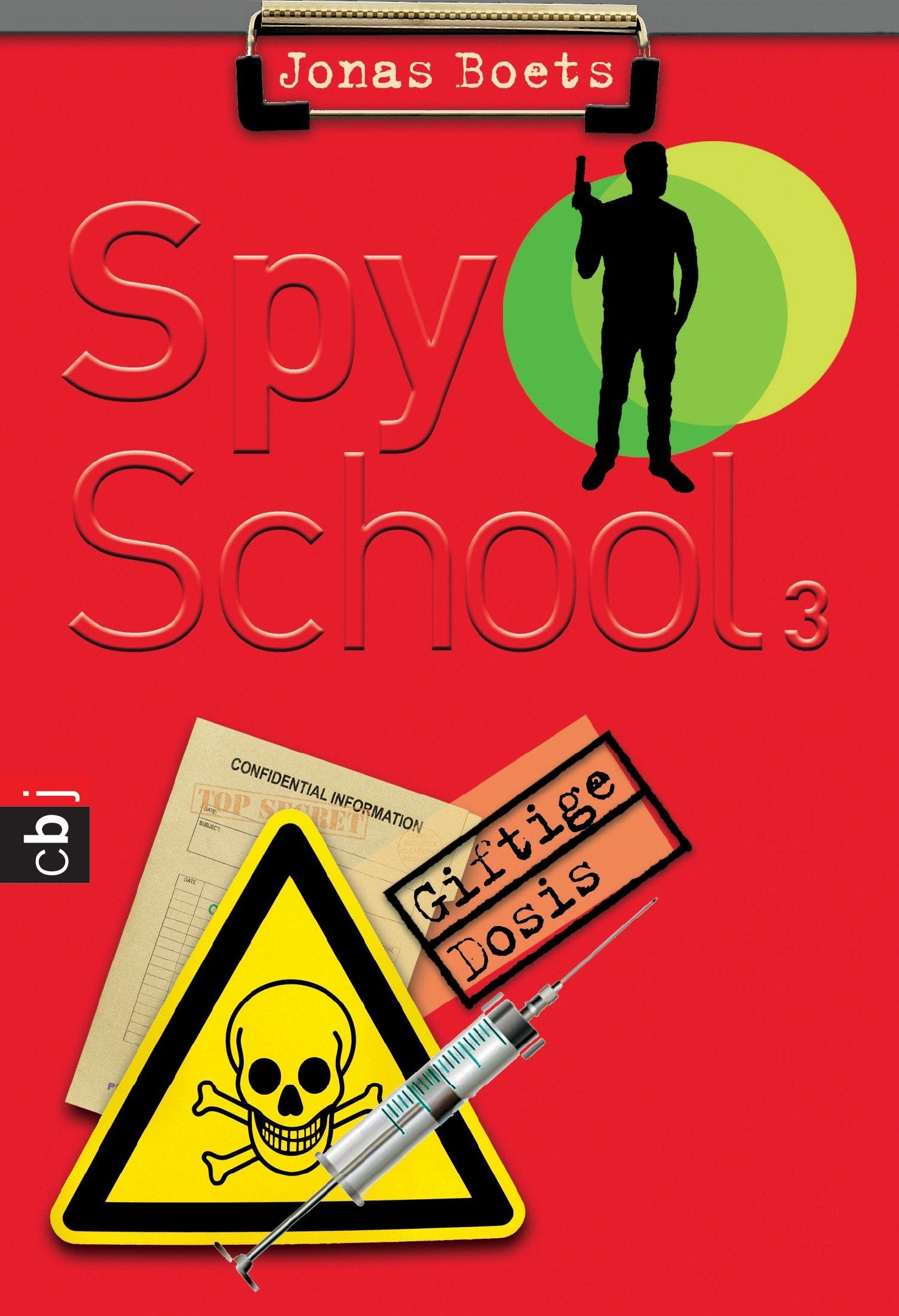 Spy School - Giftige Dosis Novels & Short Stories for children