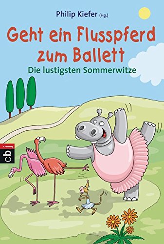 Geht ein Flusspferd zum Ballett Novels & Short Stories