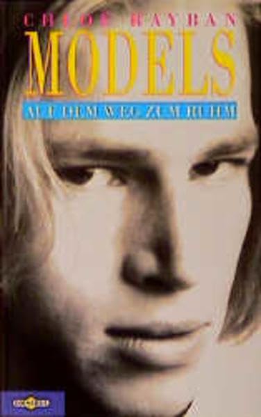 Models - Auf dem Weg zum Ruhm: Ab 12 Jahren Books