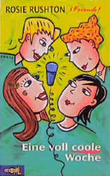 Friends! / Eine voll coole Woche Books