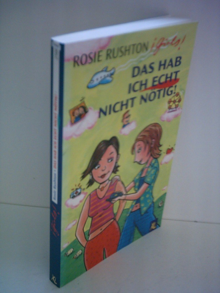 Girls! Das hab ich echt nicht nötig! Books