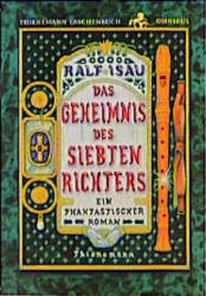 Das Geheimnis des siebten Richters. Ein phantastischer Roman. Fantasy & Sci-Fi