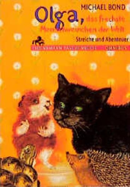 Olga, das frechste Meerschweinchen der Welt: Streiche und Abenteuer Books