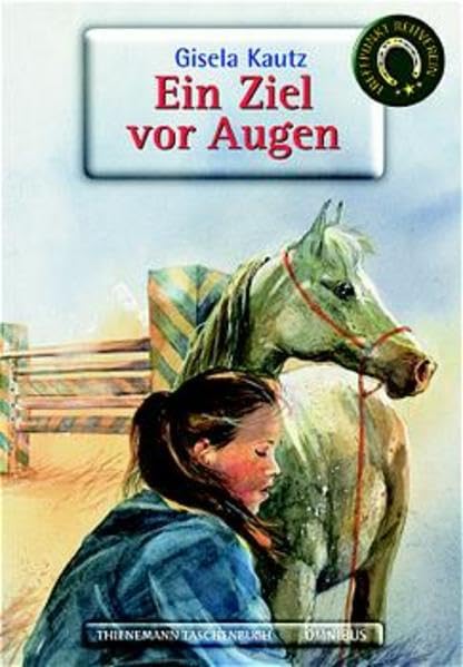 Ein Ziel vor Augen: Treffpunkt Reitverein Band 4 Books