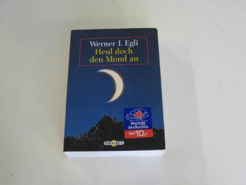 Product Image: Heul doch den Mond an.
