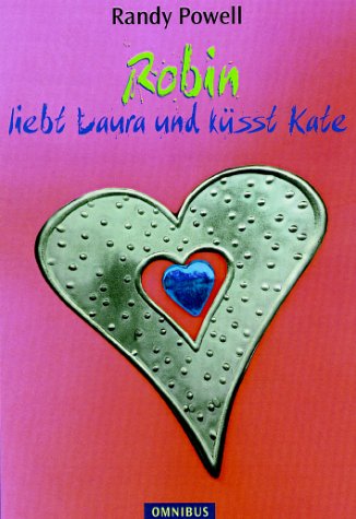 Robin liebt Laura und küsst Kate Books