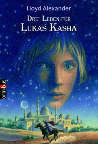 Drei Leben für Lukas Kasha Novels & Short Stories