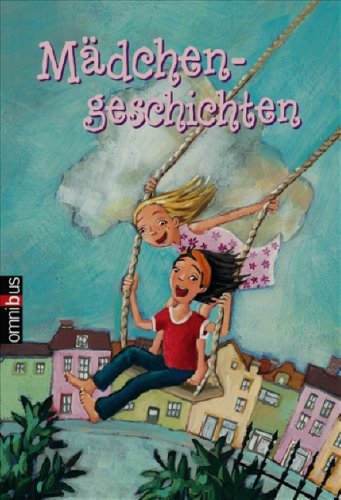 Welttagsedition 2: Mädchengeschichten Novels & Short Stories