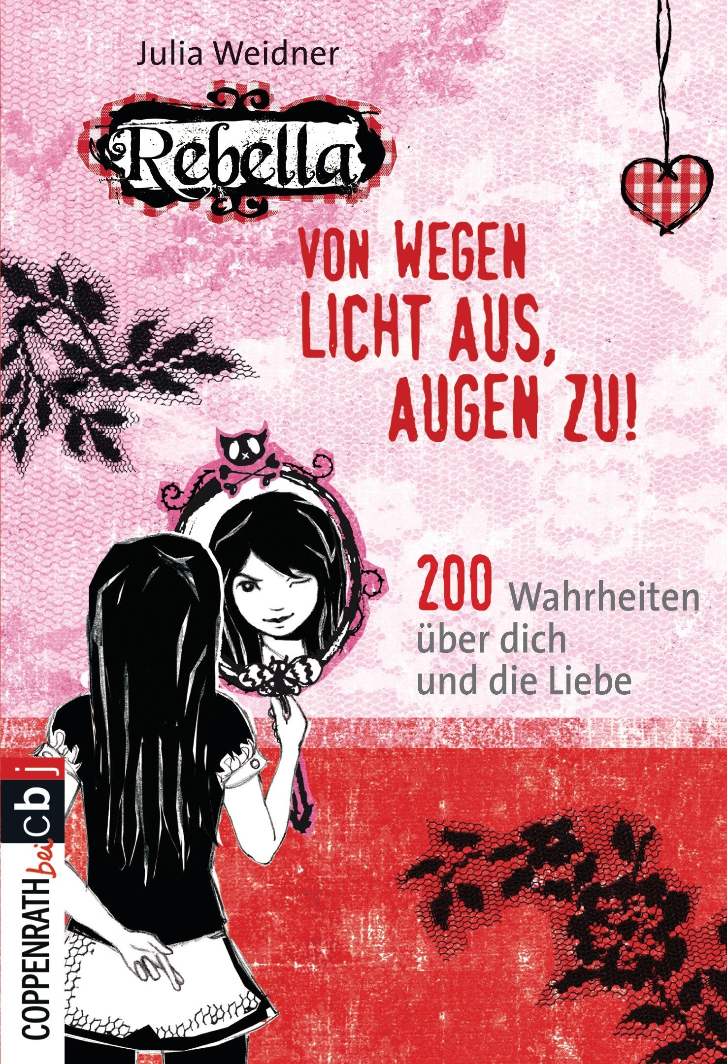 Rebella - Von wegen Licht aus, Augen zu!: 200 Wahrheiten über dich und die Liebe Fantasy & Sci-Fi