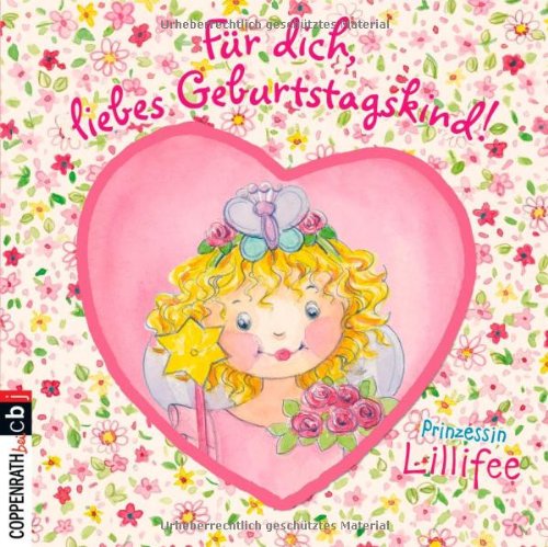 Prinzessin Lillifee – Für dich, liebes Geburtstagskind! Children's books