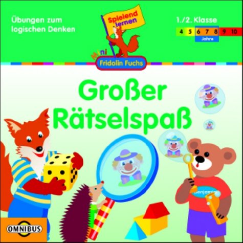 Großer Rätselspaß - Übungen zum logischen Denken für die 1. und 2. Klasse: Spielend lernen - Fridolin Fuchs Books