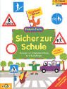 Sicher zur Schule - Übungen zur Verkehrserziehung für Schulanfänger: Spielend lernen - Fridolin Fuchs Learning & Reference