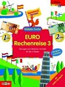 EURO-Rechenreise 3 - Übungen zum Rechnen mit Geld für die 3. Klasse: Spielend lernen - Fridolin Fuchs Leisure & Fun