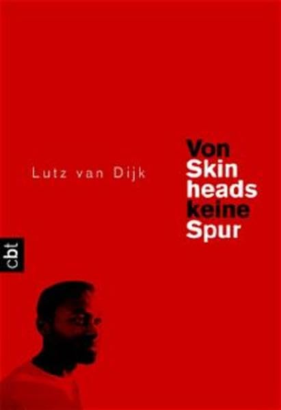 Von Skinheads keine Spur: Ab 14 Jahre Books