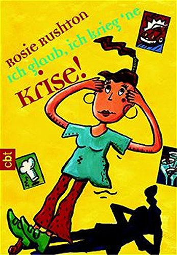 Ich glaub, ich krieg 'ne Krise! Books
