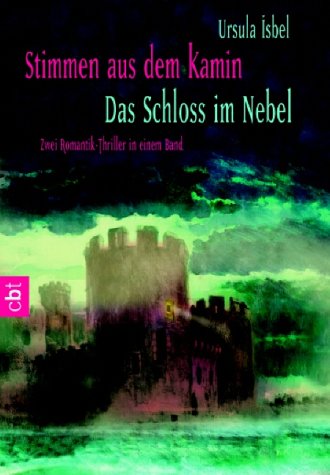 Stimmen aus dem Kamin /Das Schloss im Nebel: Zwei Romantik-Thriller in einem Band Books