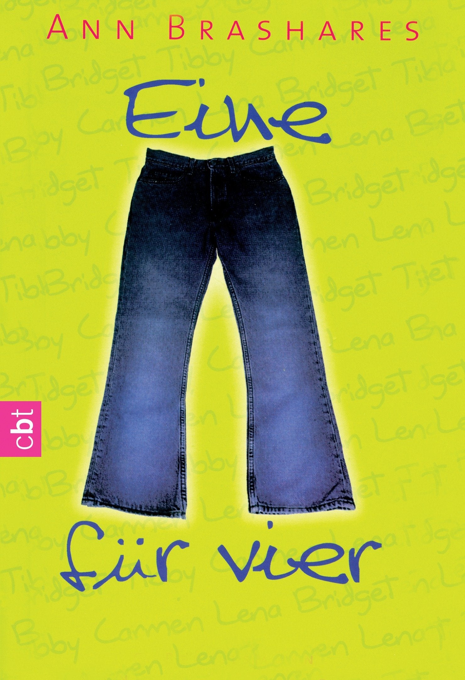 Eine für vier: Auf der Kinder- und Jugendbuchliste SR, WDR, Radio Bremen, Herbst 2002 (EINE FÜR VIER (The Sisterhood of the Traveling Pants), Band 1) Fantasy & Sci-Fi