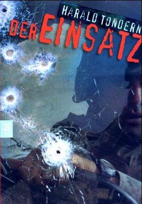 Der Einsatz: Stell Dir vor, es ist Krieg und Du mußt hin Fantasy & Sci-Fi