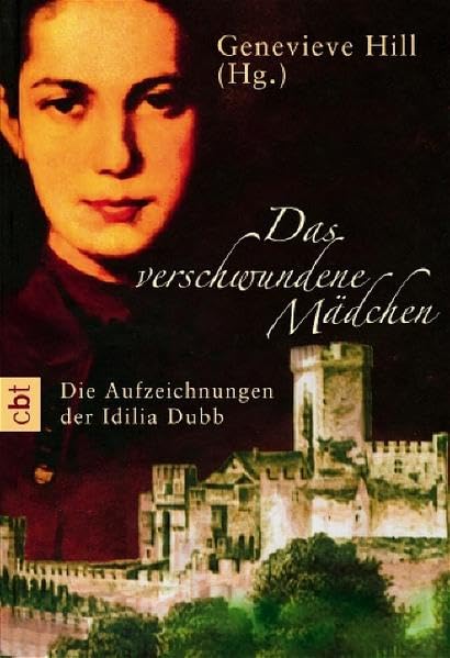 Das verschwundene Mädchen: Die Aufzeichnungen der Idilia Dubb Fantasy & Sci-Fi