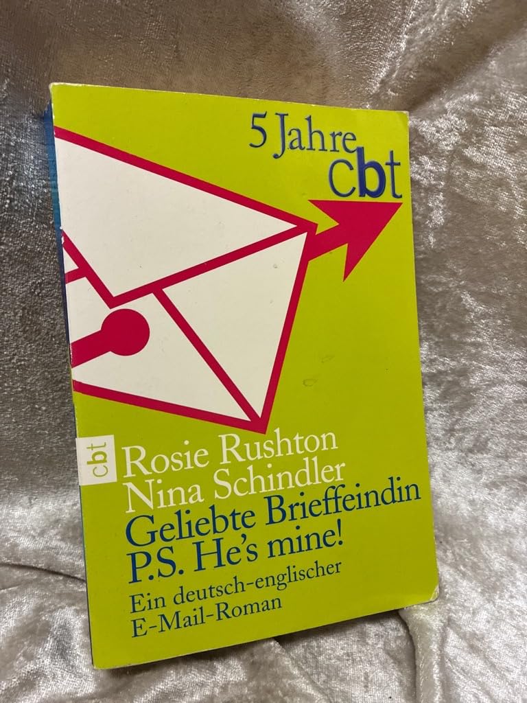 Geliebte Brieffeindin / P.S. He's mine!: Ein deutsch-englischer E-Mail-Roman Fantasy & Sci-Fi