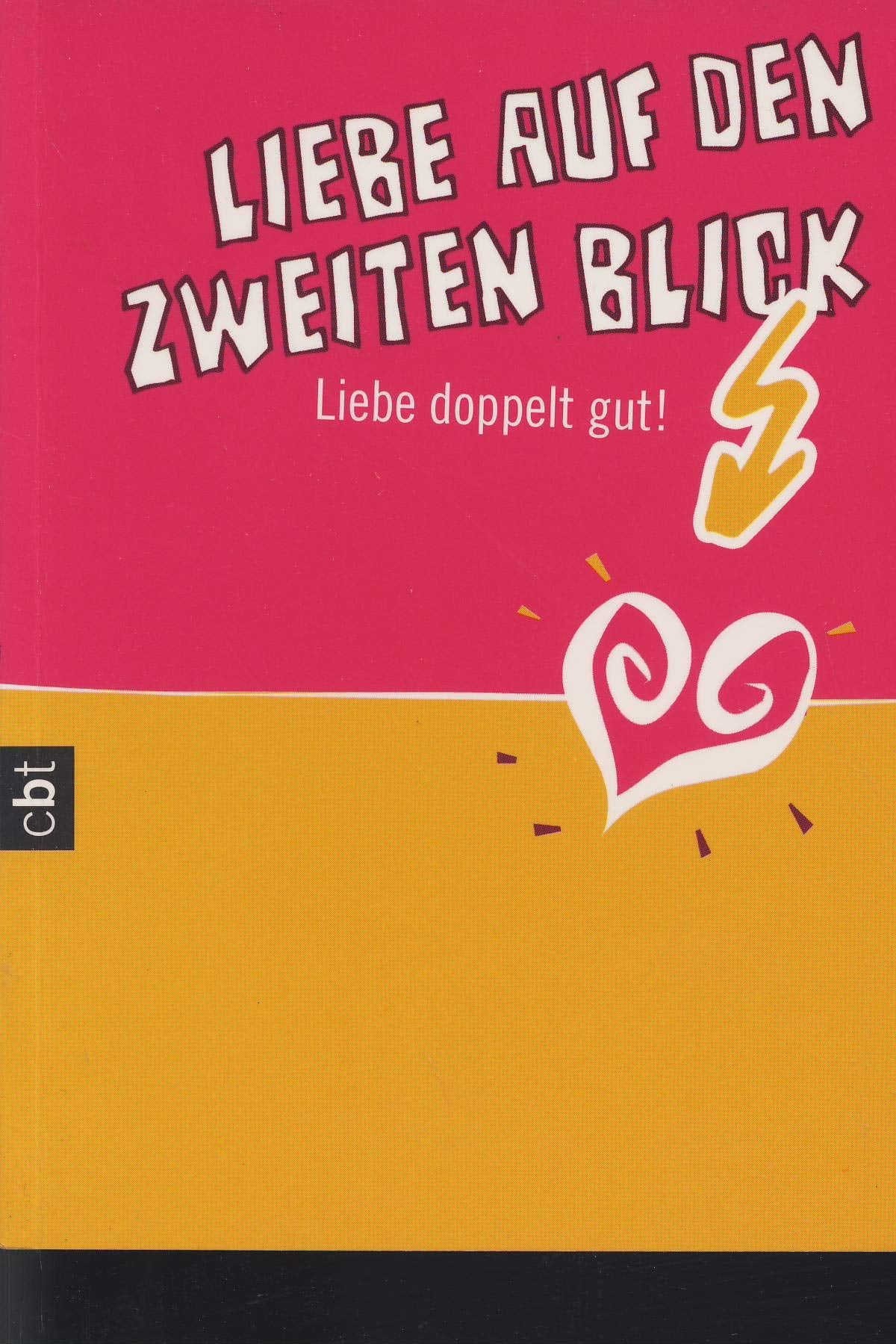Liebe auf den zweiten Blick: Liebe doppelt gut! Fantasy & Sci-Fi