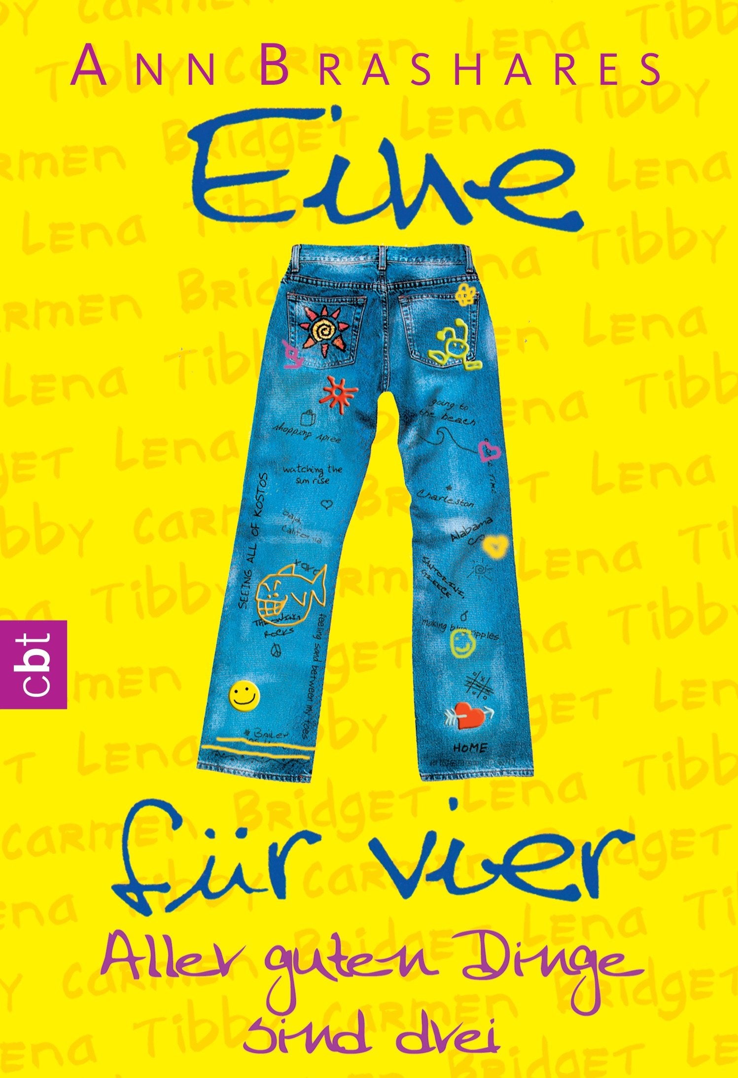 Eine für vier - Aller guten Dinge sind drei (EINE FÜR VIER (The Sisterhood of the Traveling Pants), Band 3) Fantasy & Sci-Fi