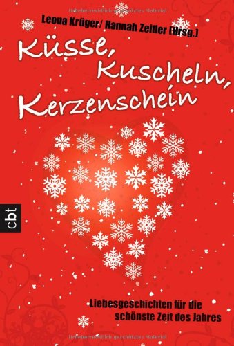 Küsse, Kuscheln, Kerzenschein: Liebesgeschichten für die schönste Zeit des Jahres Fantasy & Sci-Fi