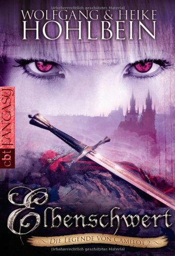 Die Legende von Camelot 2: Elbenschwert Fantasy & Sci-Fi
