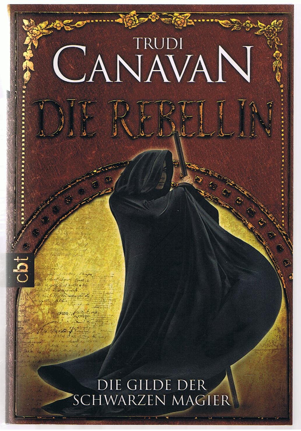 Die Gilde der Schwarzen Magier 01 - Die Rebellin Contemporary literature