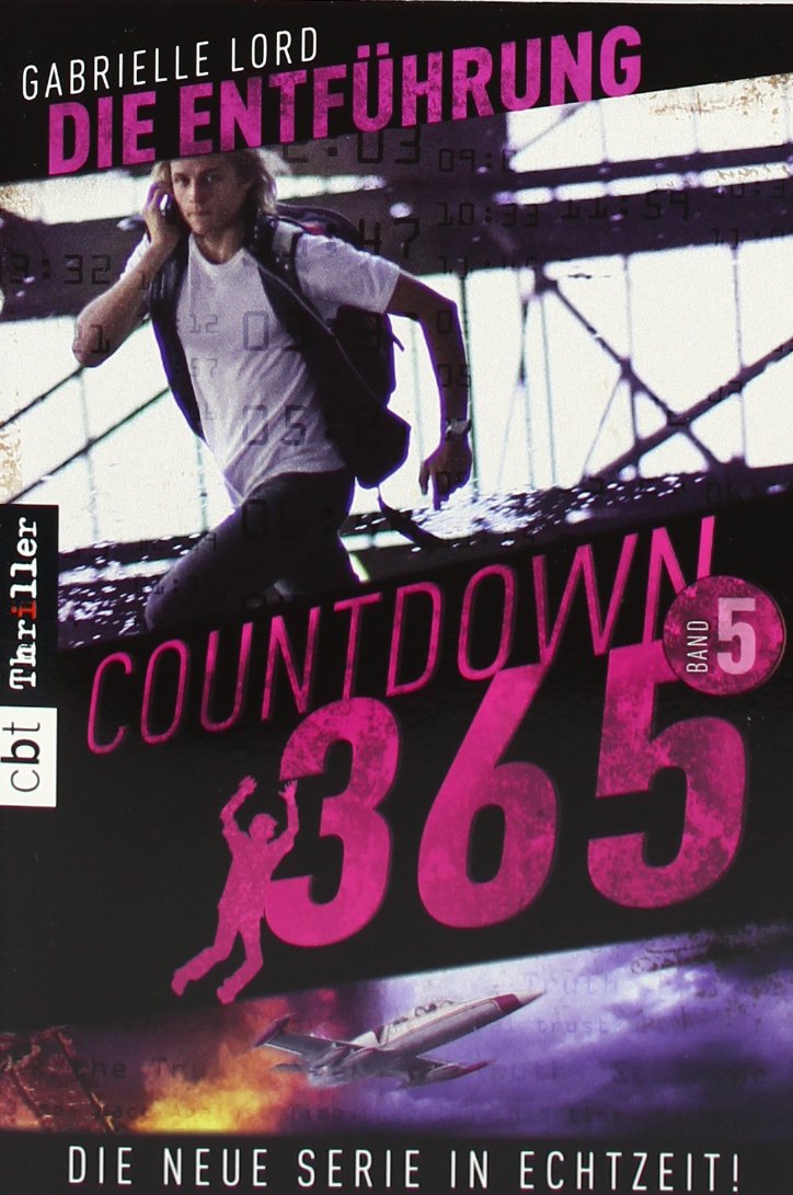 Countdown 365 - Die Entführung: Band 5 (Die "Countdown 365"-Serie, Band 5) Fantasy & Sci-Fi