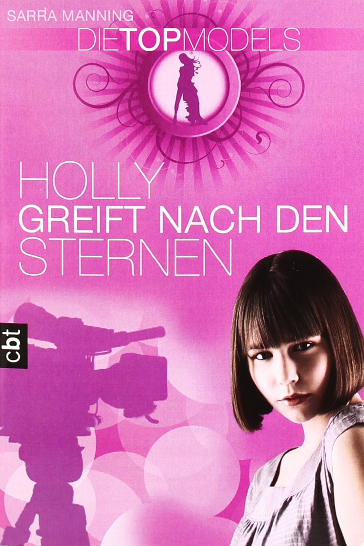 Product Image: Die Topmodels - Holly greift nach den Sternen