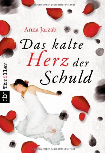Das kalte Herz der Schuld: Thriller. Deutsche Erstausgabe Fantasy & Sci-Fi