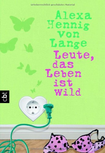 Leute, das Leben ist wild (Die Lelle-Romane, Band 4) Fantasy & Sci-Fi