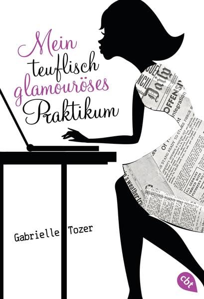 Mein teuflisch glamouröses Praktikum Romance