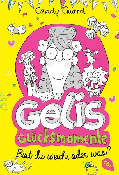 Gelis Glücksmomente - Bist du weich, oder was? Lifestyle Books