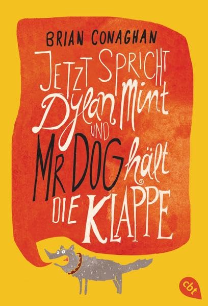 Jetzt spricht Dylan Mint und Mr Dog hält die Klappe Fantasy & Sci-Fi