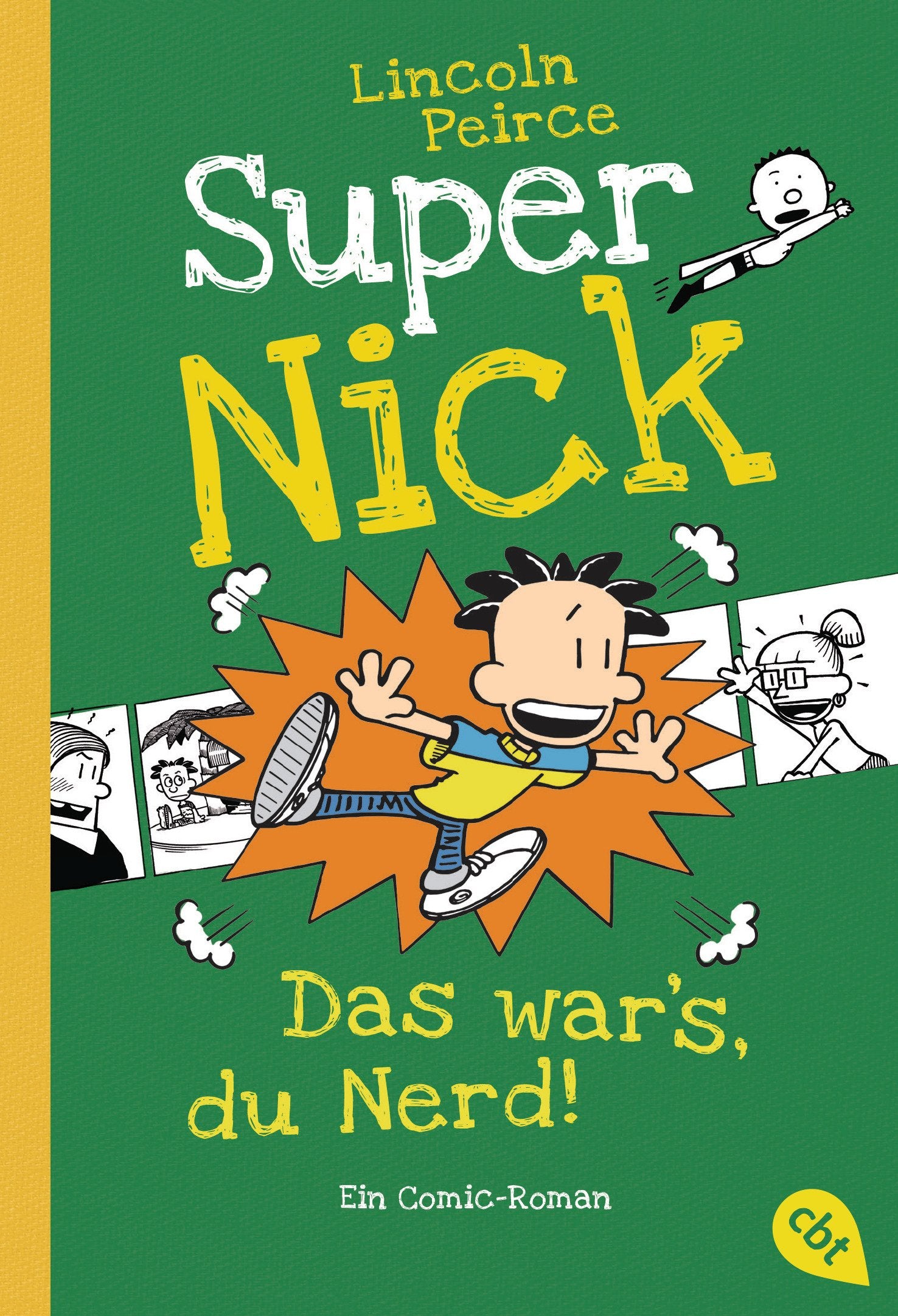 Super Nick - Das war's, du Nerd! Parents & Children Books