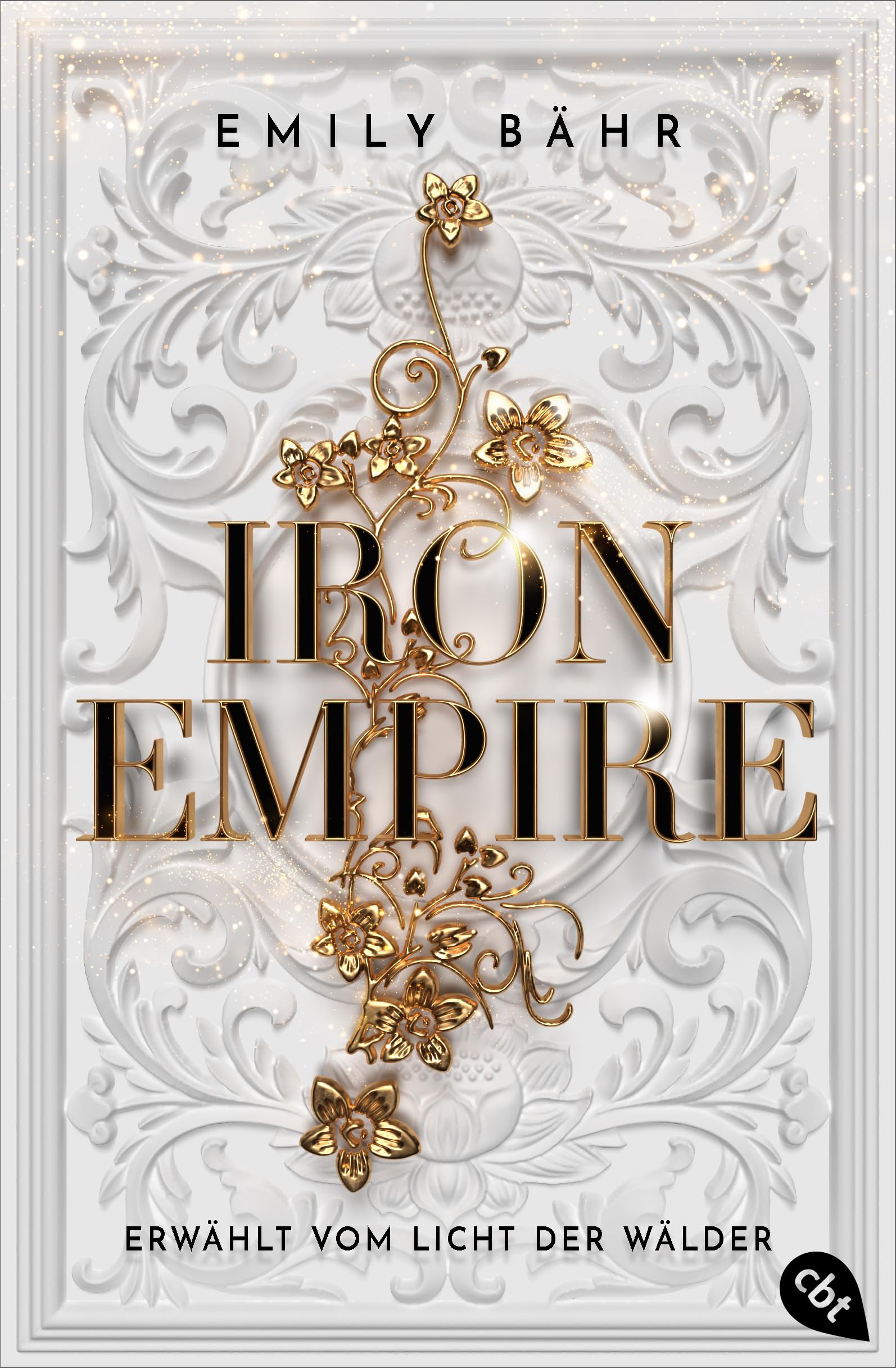 Iron Empire - Erwählt vom Licht der Wälder Business & Technology