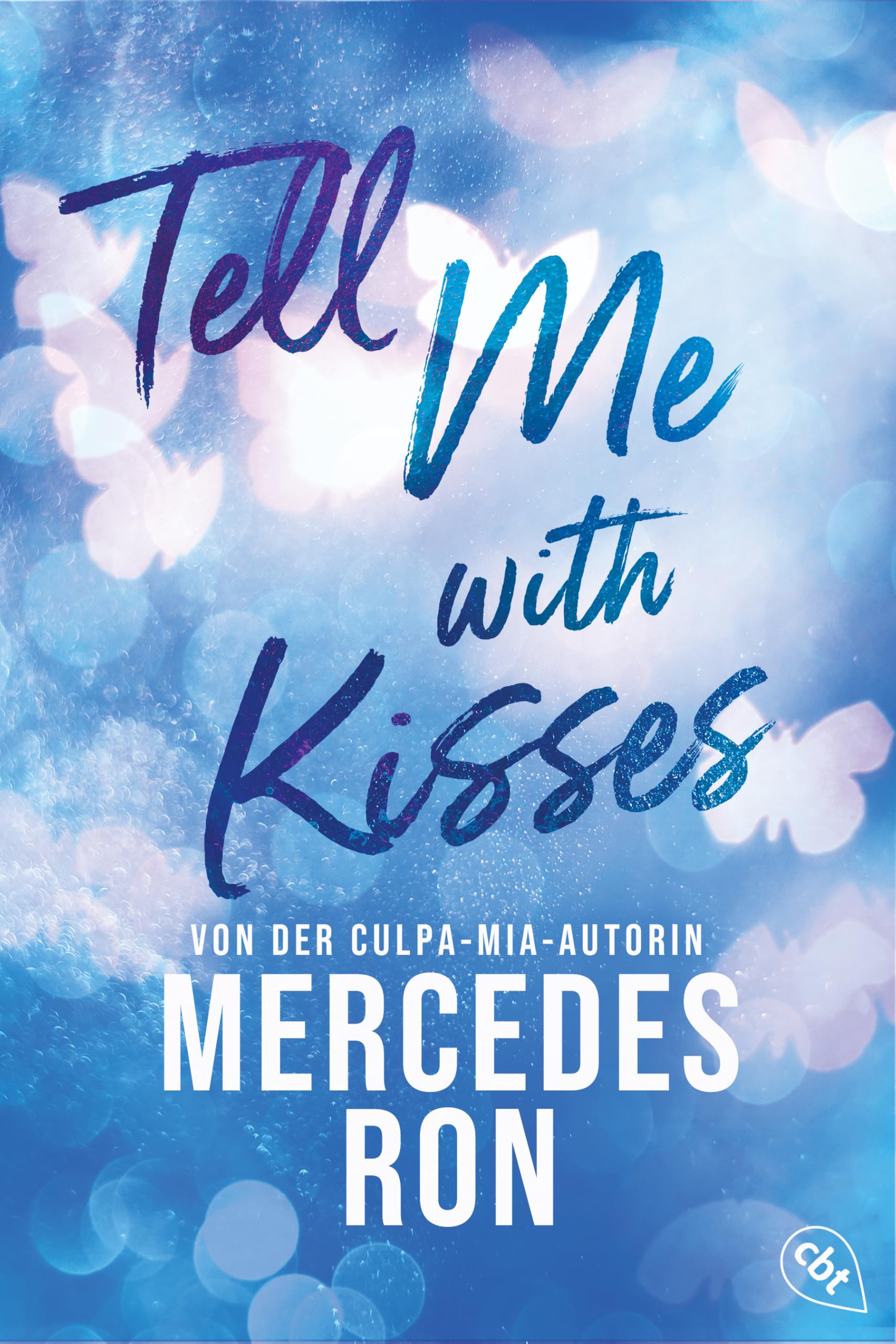 Tell Me with Kisses Contemporary literature