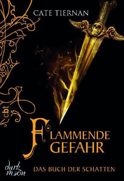 Das Buch der Schatten 04 - Flammende Gefahr Fiction