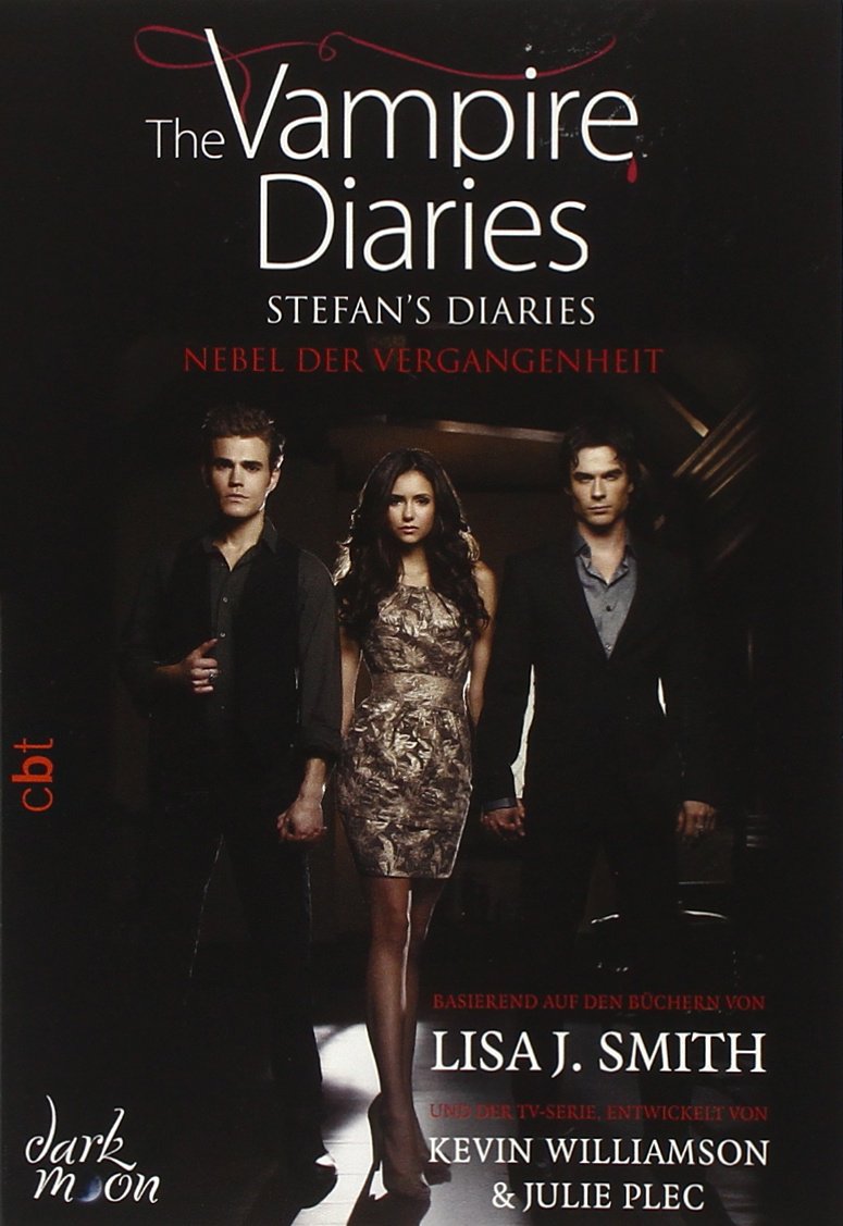 The Vampire Diaries  - Stefan's Diaries 04 - Nebel der Vergangenheit Vampires & Bit-Lit