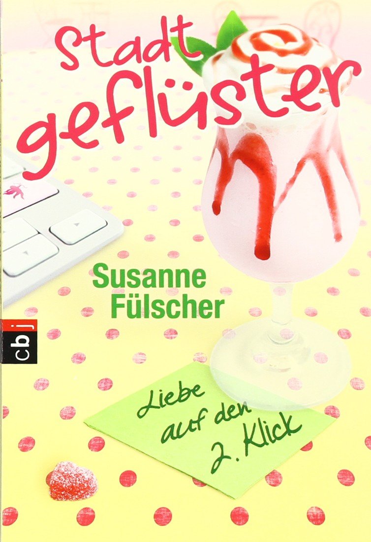 Stadtgeflüster 3 - Liebe auf den zweiten Klick Fantasy & Sci-Fi