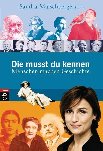 Die musst du kennen. Menschen machen Geschichte Reference Books