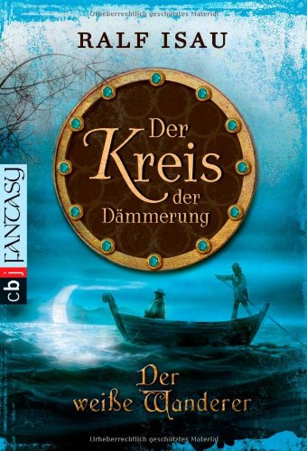 Der weiße Wanderer: Der Kreis der Dämmerung 3 Fantasy & Sci-Fi