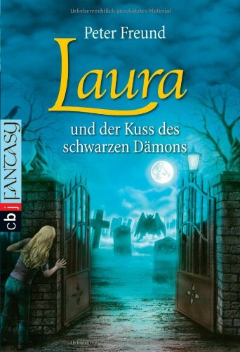 LAURA und der Kuss des schwarzen Dämons Fiction